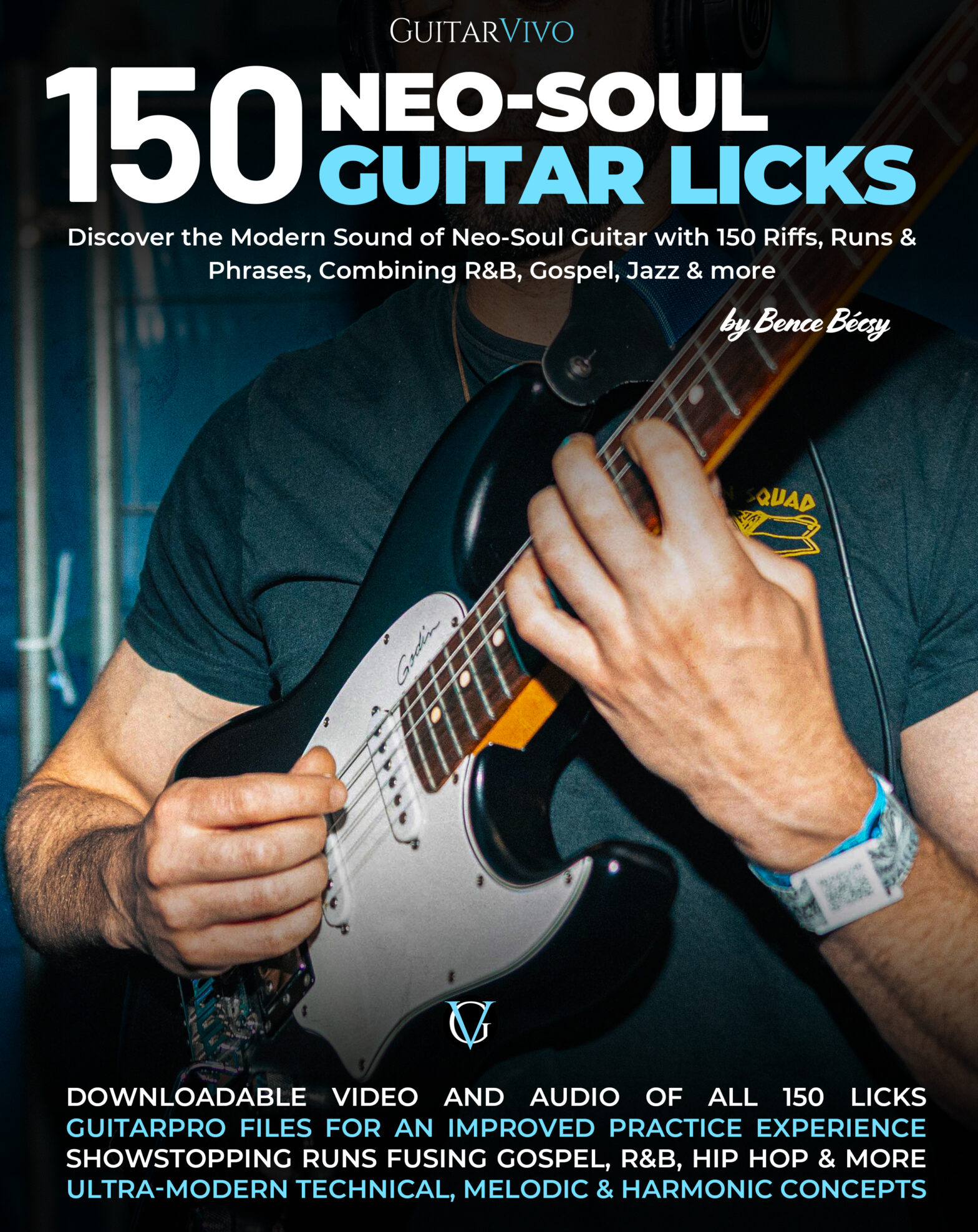 150 Neo Soul Guitar Licks By Bence Becsy GuitarVivo